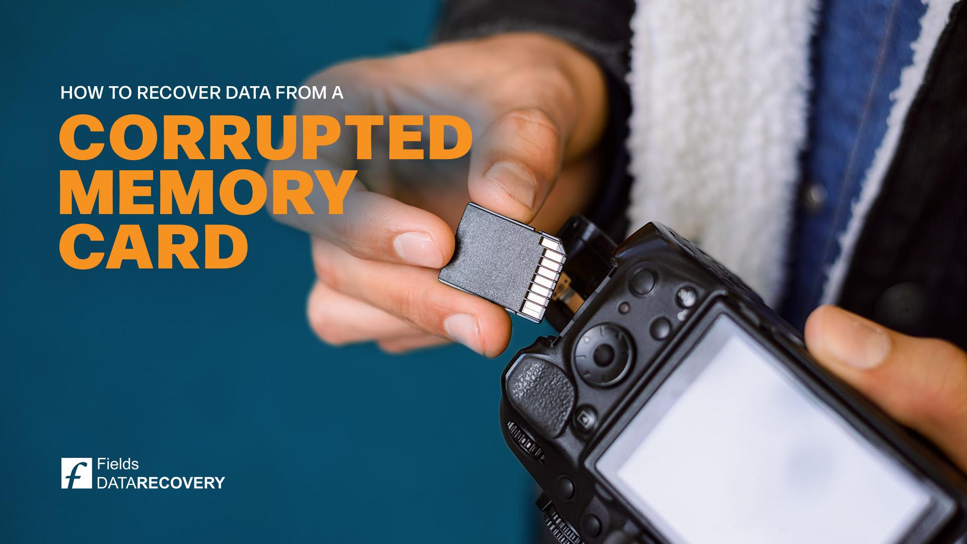 How to Recover Data from a Corrupted Memory Card How to Recover Data from a Corrupted Memory Card